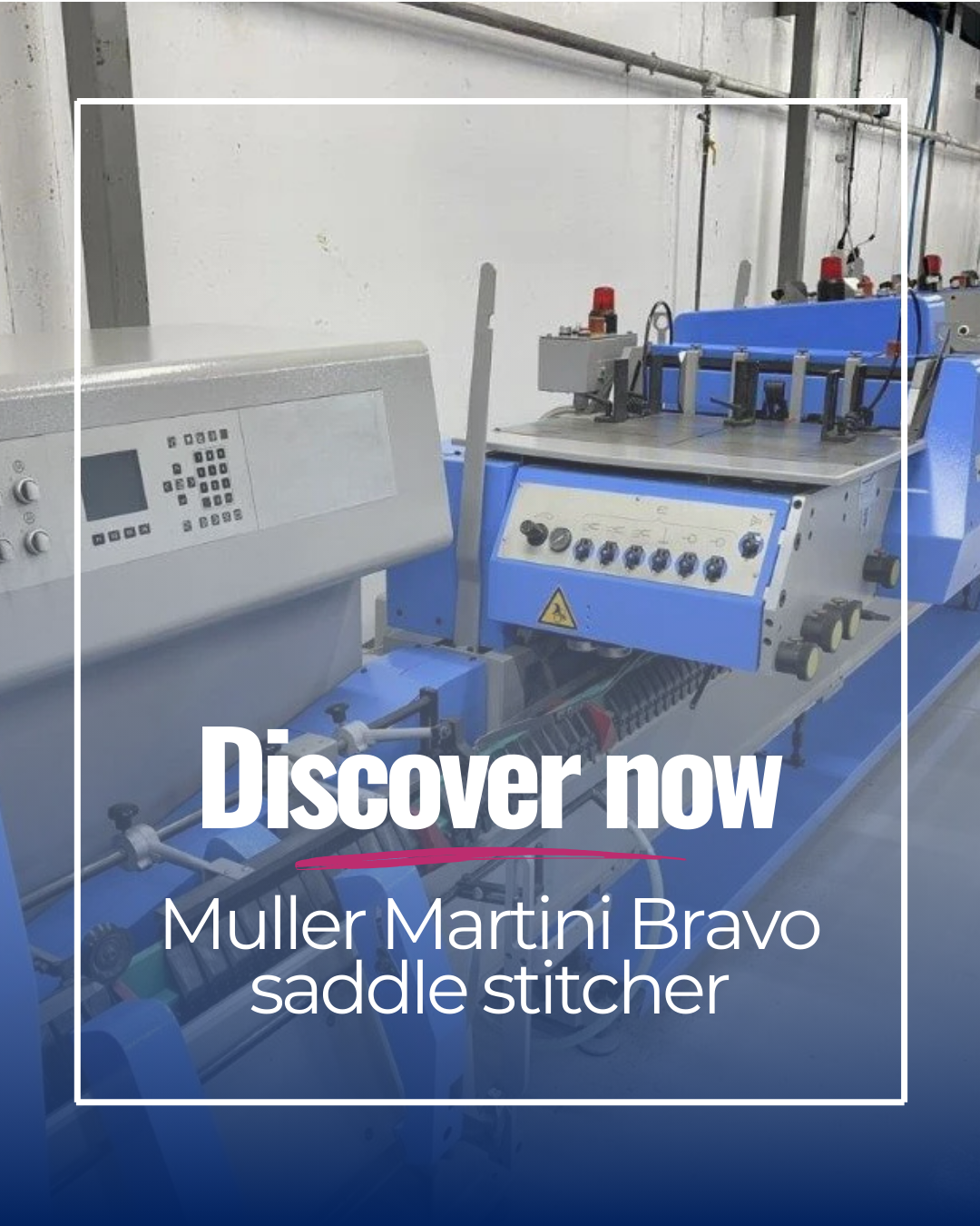 Muller Martini Bravo saddle stitcher